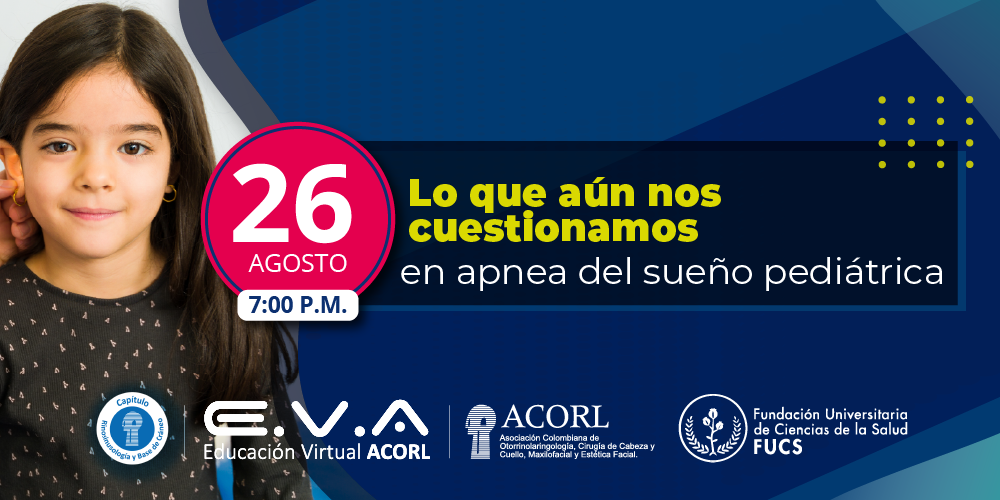 125. Reunión Capítulo Otorrinolaringología Pediátrica - FUCS