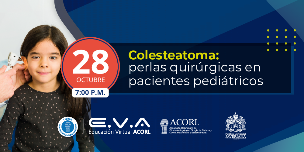 131. Reunión Capítulo de Otorrinolaringología Pediátrica - Pontificia Universidad Javeriana